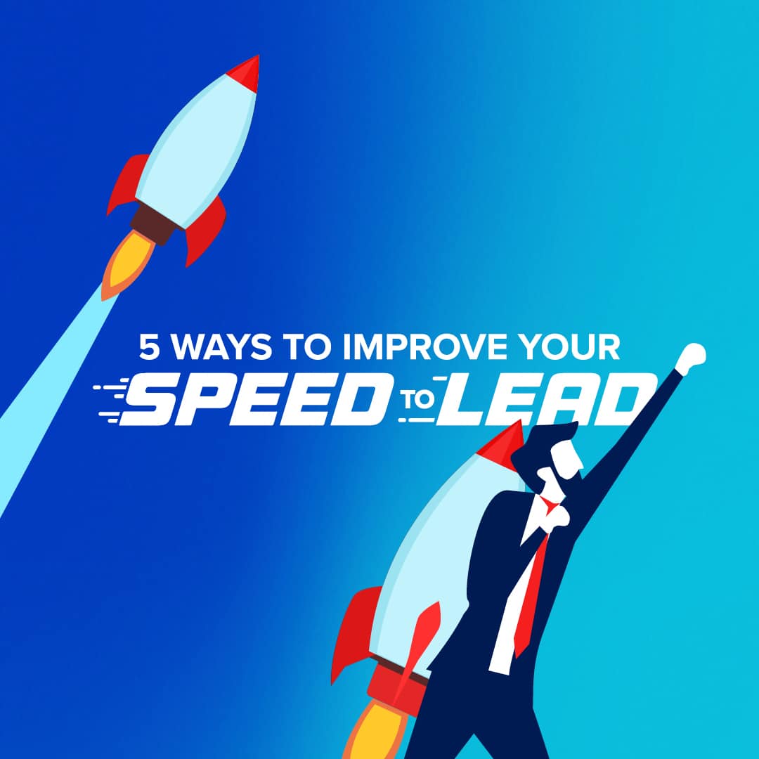 5-ways-to-improve-your-speed-to-lead